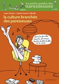 La Sexy Attitude Des Paresseuses De Laure Gontier Livre - 