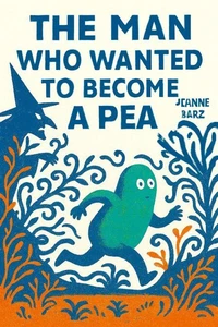 The man who wanted to become a pea