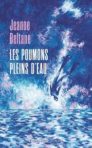 Télécharger le pdf pour les livres Les Poumons pleins d'eau (French Edition)