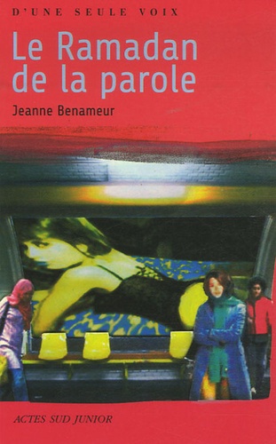 Jeanne Benameur - Le ramadan de la parole.