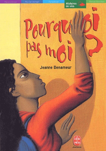 Jeanne Benameur - Pourquoi Pas Moi ?.
