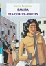 Jeanne Benameur - Samira des Quatre-Routes.
