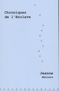 Jeanne Béziers - Chroniques de l'Enclave.