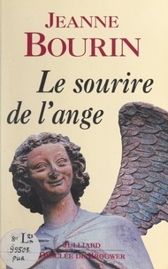 Jeanne Bourin - Le sourire de l'ange.