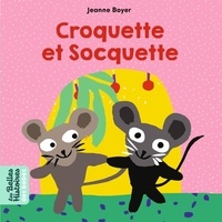Jeanne Boyer - Croquette et Socquette.