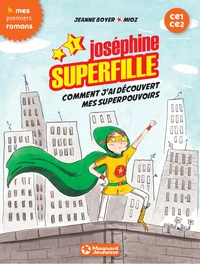 Comment j'ai découvert mes superpouvoirs