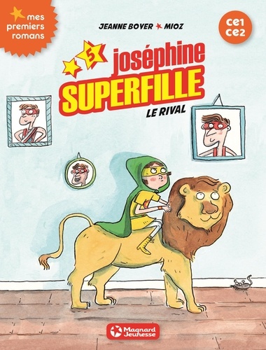 Joséphine Superfille Tome 5 Le rival