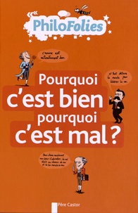 Pourquoi cest bien ? pourquoi cest mal ?.pdf