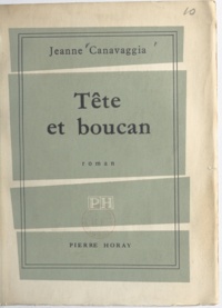 Jeanne Canavaggia - Tête et boucan.