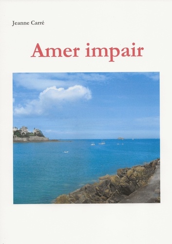 Jeanne Carré - Amer impair.