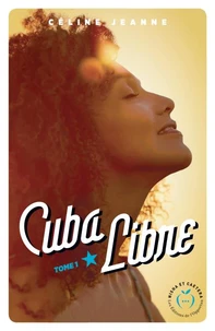 Cuba libre Tome 1