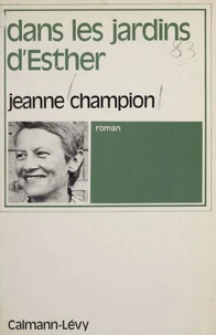 Dans les jardins d'"Esther"