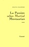 Jeanne Champion - La passion selon Martial Montaurian.