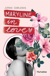 Gratuit pour télécharger des livres audio pour mp3 Maryline in love