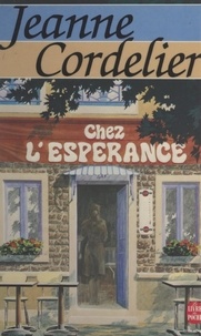 Jeanne Cordelier - Chez l'Espérance.