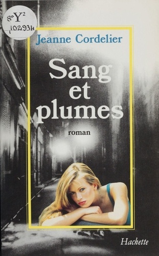 Sang et Plumes