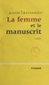 Jeanne Cressanges - La femme et le manuscrit.