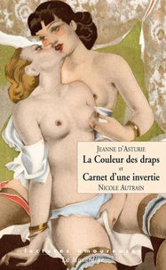 La Couleur des draps, Carnet d'une invertie
