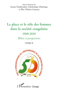 La place et le rôle des femmes dans la société congolaise 1960-2010