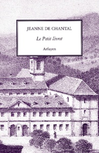 Jeanne de Chantal - Le Petit Livret.