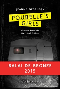 Jeanne Desaubry - Poubelle's girls.