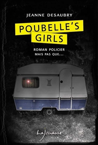 Poubelle's girls