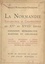 La Normandie exploratrice et colonisatrice du XVe au XVIIIe siècle. Exposition rétrospective, maritime et coloniale