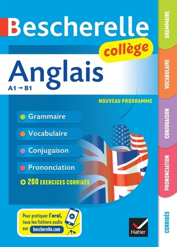 Bescherelle collège - Anglais  (6e, 5e, 4e, 3e). grammaire, conjugaison, vocabulaire, prononciation (A1-B1)