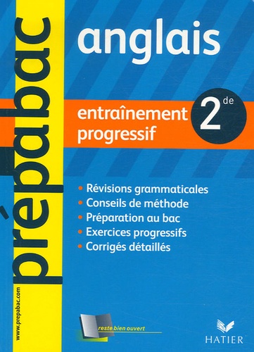 Jeanne-France Rattier et Didier Hourquin - Anglais 2e - Entraînement progressif.