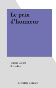 Jeanne Girard et R. Laslier - Le prix d'honneur.