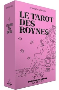 Jeanne Guerard - Le Tarot des Roynes.