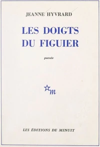 Les doigts du figuier