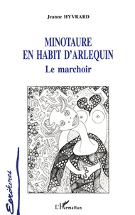 Minotaure en Habit d'arlequin