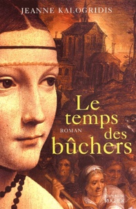 Jeanne Kalogridis - Le Temps Des Buchers.