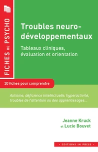 Les troubles neuro-développementaux