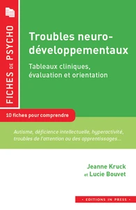 Les troubles neuro-développementaux