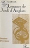 Jeanne Lafargue et Alain Buhler - La romance de Jordi d'Anglars.