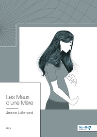 Livres de téléchargement Scribd Les Maux d'une Mère (French Edition)