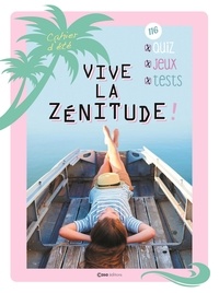 Jeanne Lespiau Teston - Cahier de vacances vive la zénitude !.