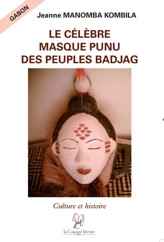 Jeanne Manomba - Le célèbre masque punu des peuples badjag.