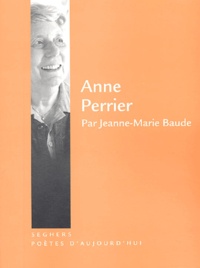 Jeanne-Marie Baude - Anne Perrier.