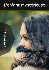L'enfant mystérieuse