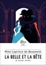 Jeanne-Marie Leprince de Beaumont - La belle et la bête - Et autres contes.