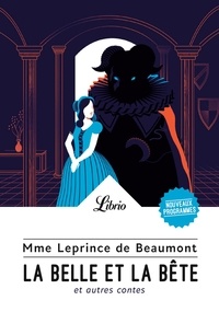Téléchargement gratuit de manuels La belle et la bête  - Et autres contes en francais par Jeanne-Marie Leprince de Beaumont PDF CHM 9782290148570