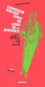 Commencer Quelque Chose Un Lundi De Novembre