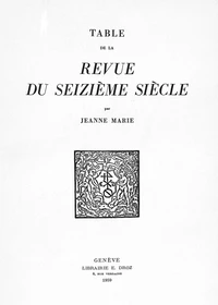 Table de la Revue du Seizième siècle