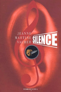 Jeanne-Martine Vacher - Silence.