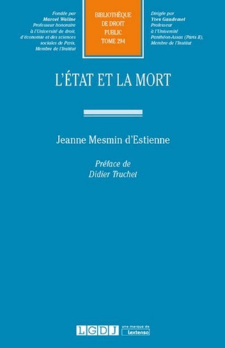 Jeanne Mesmin d'Estienne - L'Etat et la mort.