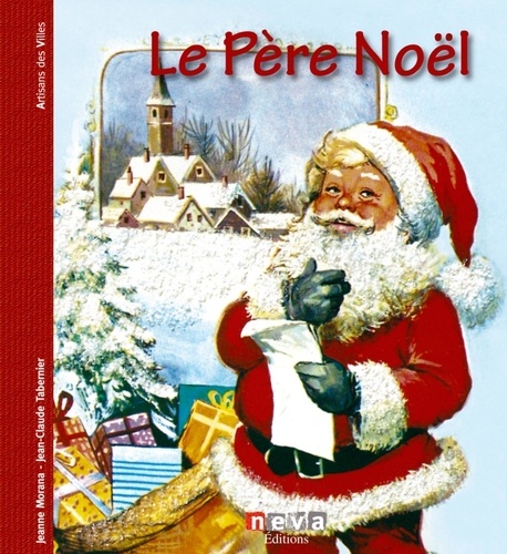 Jeanne Morana - Père Noël - A la rencontre d'une légende.