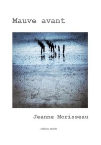 Jeanne Morisseau - Mauve avant.